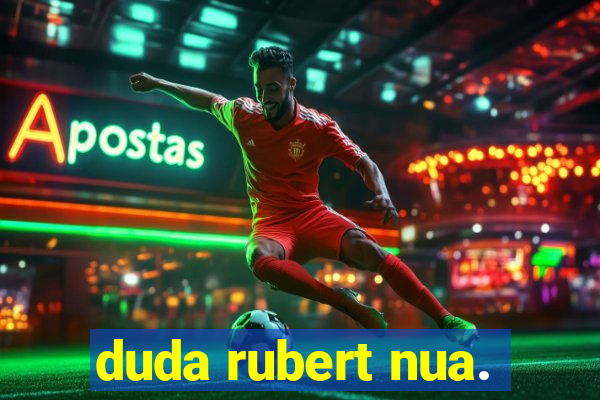 duda rubert nua.